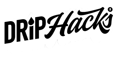 Drip Hacks
